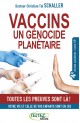 Vaccins, un génocide planétaire?