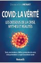 COVID : LA VÉRITÉ