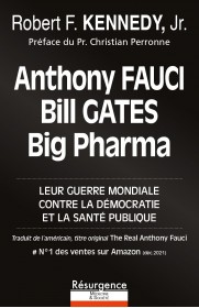 Anthony FAUCI, Bill GATES et Big Pharma