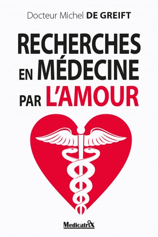 Recherches en médecine par l’amour