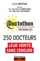 DOCTOTHON : 250 médecins pour une autre vérité sans censure