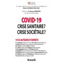 COVID-19 : crise sanitaire ou crise sociétale ?