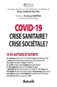 COVID-19 : crise sanitaire ou crise sociétale ?