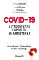 COVID-19 betrouwbare experten en ministers ?